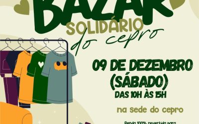 BAZAR SOLIDÁRIO NO DIA 09 DE DEZEMBRO NO CEPRO