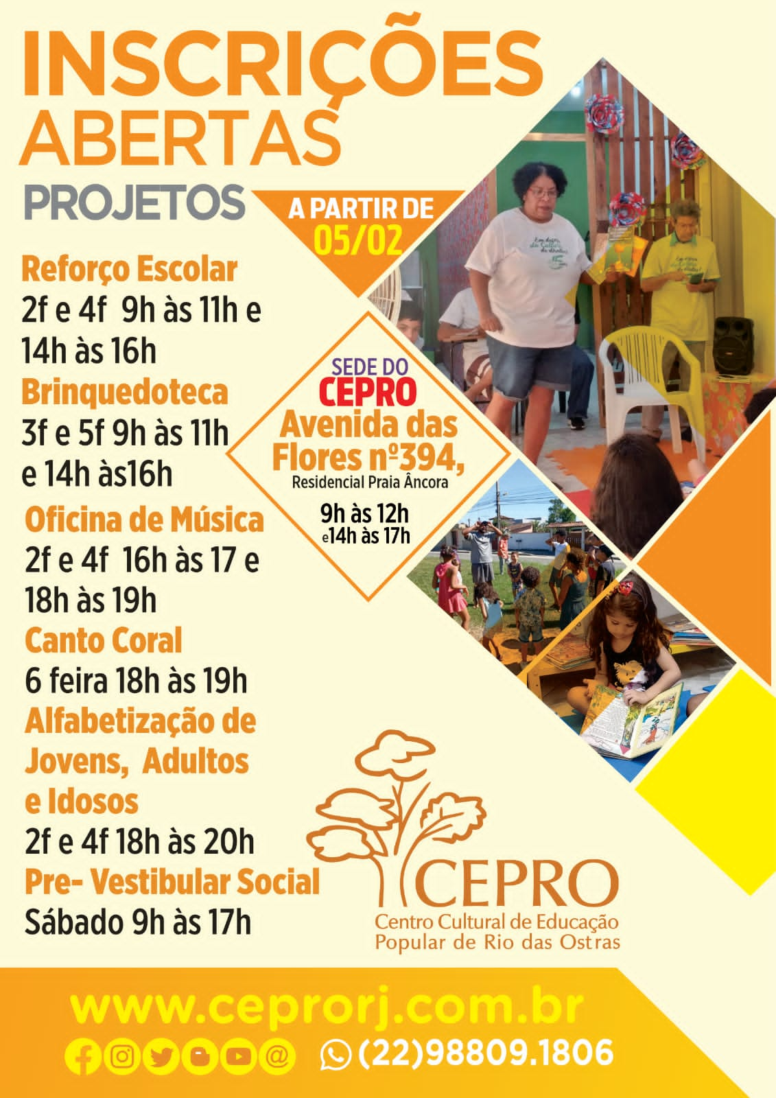 PROJETOS DO CEPRO INSCRIÇÕES ABERTAS Centro Cultural de Educação